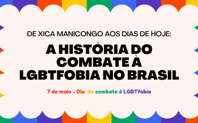 De Xica Manicongo aos dias de hoje: história do combate à LGBTfobia no Brasil